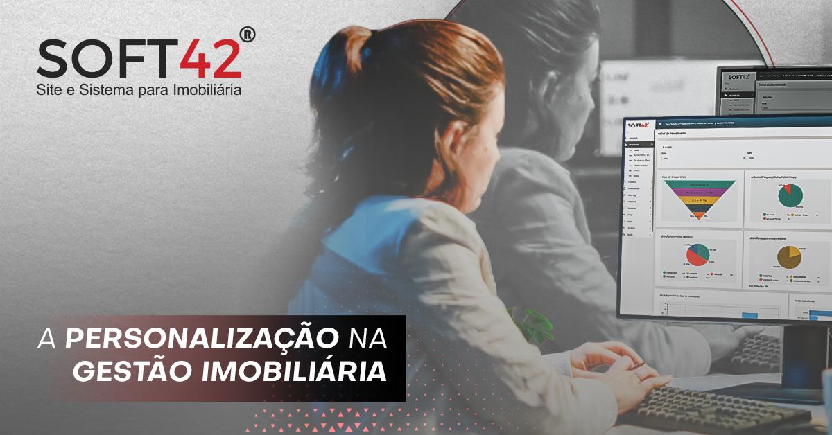 A Importância da Personalização em Sistemas de Gestão Imobiliária