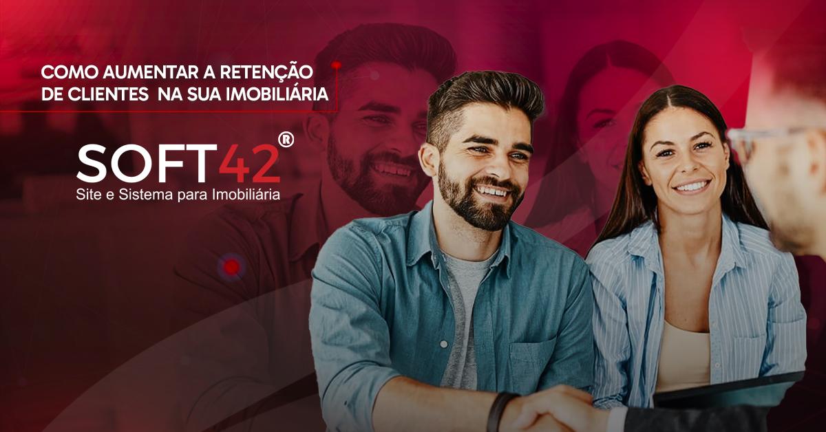 Como Aumentar a Retenção de Clientes em Imobiliárias
